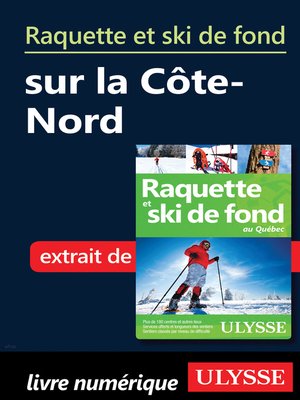 cover image of Raquette et ski de fond sur la Côte-Nord